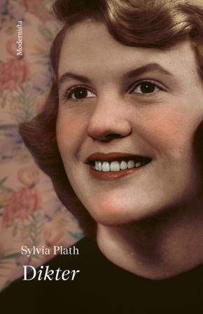 Dikter - Bok av Sylvia Plath - Inbunden