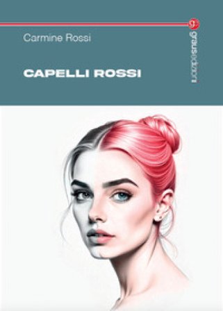 Capelli rossi Carmine Rossi