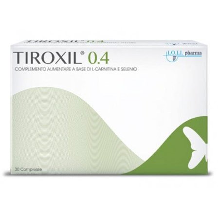 Tiroxil 0,4 30 Compresse