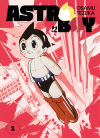 Astro Boy. Vol. 1 Osamu Tezuka