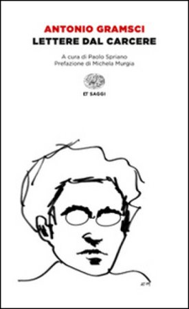 Lettere dal carcere Antonio Gramsci