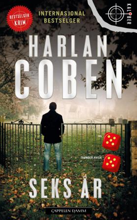 Seks år - Bok av Harlan Coben - Pocket