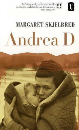 Andrea D - Bok av Margaret Skjelbred - Pocket