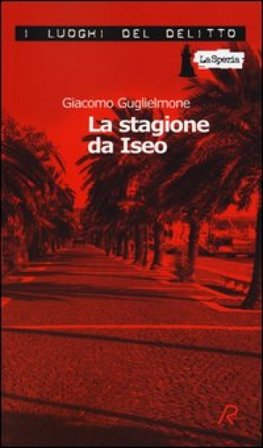 La stagione da Iseo Giacomo Guglielmone
