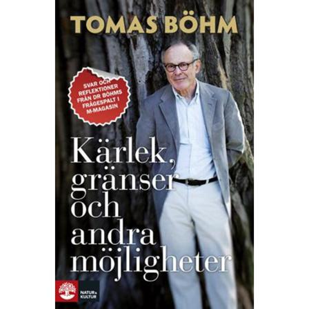 Kärlek, gränser och andra möjligheter 9789127131262