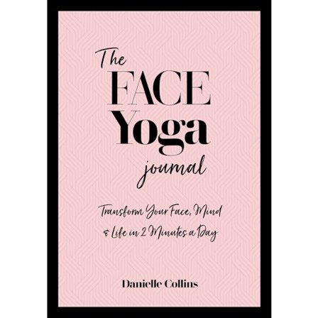 The Face Yoga Journal 9781786785336