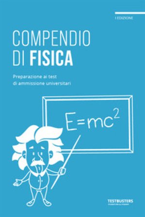 Testbusters - Compendio di Fisica