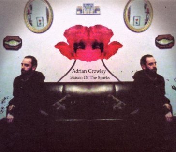 Season of the sparks Adrian Crowley