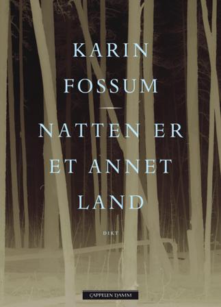 Natten er et annet land - Bok av Karin Fossum - Hardback