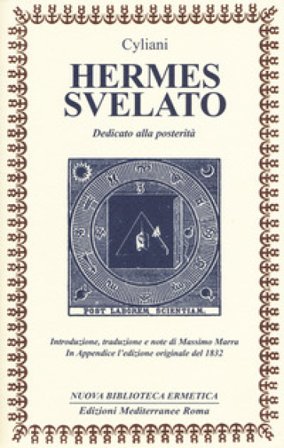 Hermes svelato. Dedicato alla posterità Cyliani