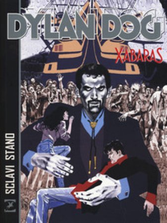 Dylan Dog. Xabaras Tiziano Sclavi