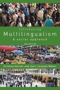 Introducing multilingualism : a social approach