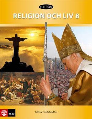 SOL 4000 Religion och liv 8 Elevbok - Bok av Leif Berg & Gunilla Rundblom - Häfte