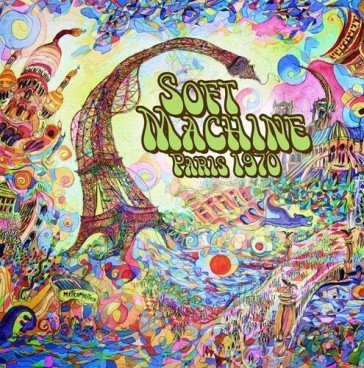 Paris live 1971 Soft Machine