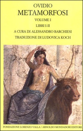Metamorfosi. Testo latino a fronte. Vol. 1: Libri I-II Publio Ovidio Nasone