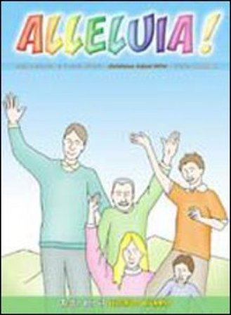 Alleluia! Testo di religione cattolica. Per il 2° ciclo Mariateresa Zattoni Gillini