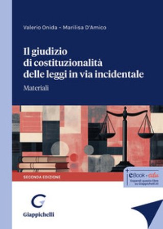 Il giudizio di costituzionalità delle leggi in via incidentale. Materiali Valerio Onida