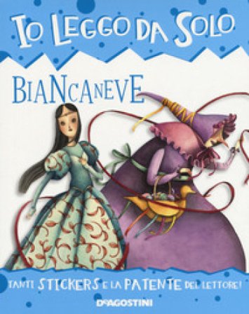 Biancaneve. Con adesivi. Ediz. a colori. Con App per tablet e smartphone Roberta Zilio