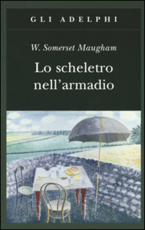 Lo scheletro nell'armadio W. Somerset Maugham