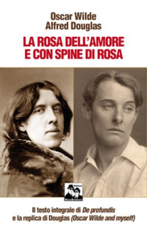 La rosa dell'amore e con spine di rosa Oscar Wilde