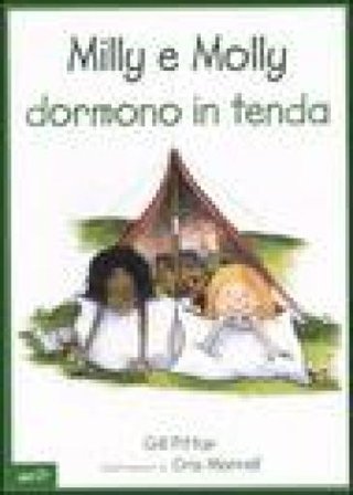 Milly e Molly dormono in tenda Gill Pittar
