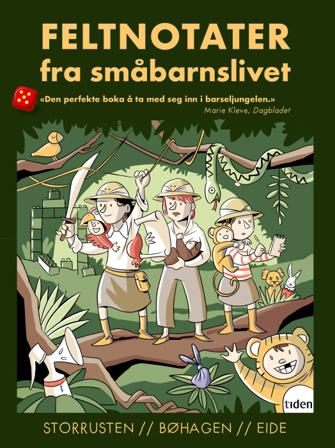 Feltnotater fra småbarnslivet - Bok av Heidi Bøhagen, Therese G. Eide, m.fl. - Paperback