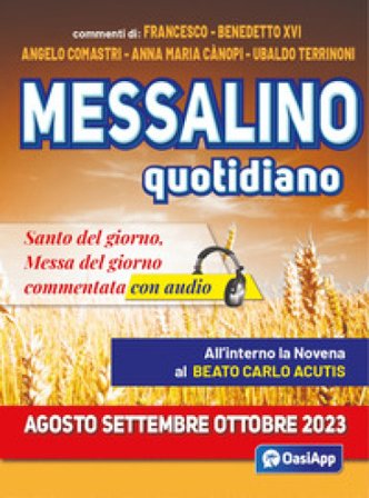 Messalino quotidiano (agosto-settembre-ottobre 2023). Con Audio Papa Francesco (Jorge Mario Bergoglio)