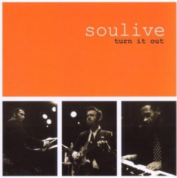 Turn it out Soulive