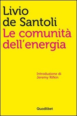 Le comunità dell'energia Livio De Santoli