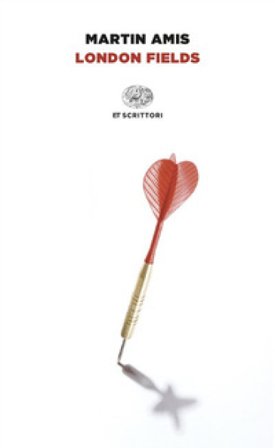 London fields Martin Amis