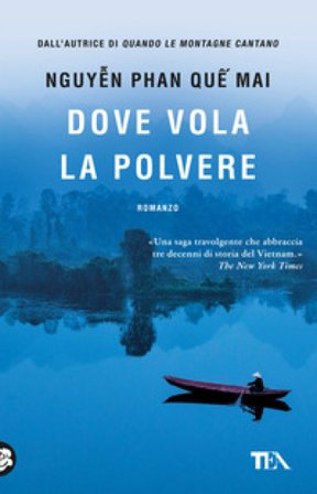 Dove vola la polvere Nguyen Phan Que Mai