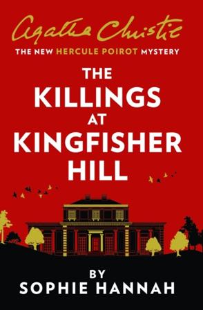 The Killings at Kingfisher Hill - Bok av Sophie Hannah - Pocket
