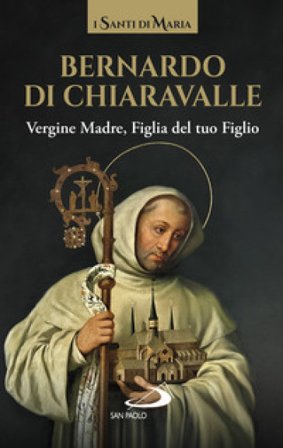 Vergine madre, figlia del tuo figlio Bernardo di Chiaravalle (san)