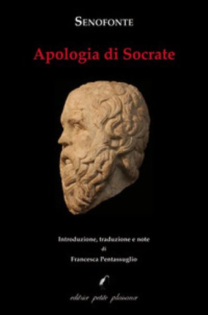 Apologia di Socrate. Testo greco a fronte. Ediz. bilingue Senofonte