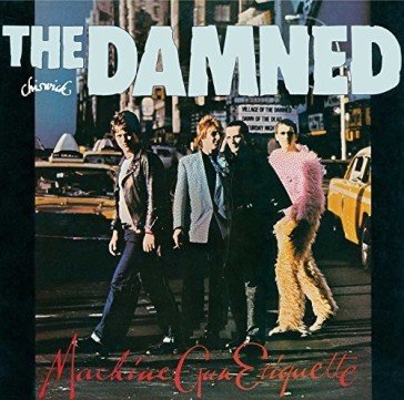 Machine gun etiquette The Damned