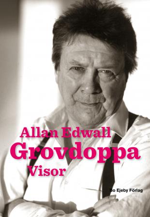 Grovdoppa : visor - Bok av Allan Edwall - Häfte