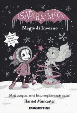 Magie d'inverno. Isadora Moon. Ediz. deluxe Harriet Muncaster
