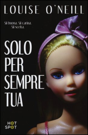 Solo per sempre tua Louise O'Neill