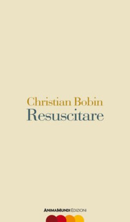 Resuscitare Christian Bobin