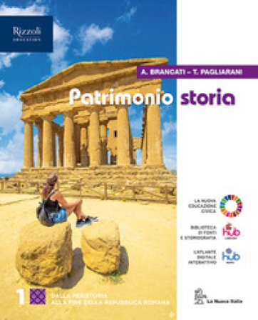 Patrimonio storia. Con Nuovo cittadine e cittadini oggi. Per le Scuole superiori. Con e-book. Con espansione online. Vol. 1 Antonio Brancati
