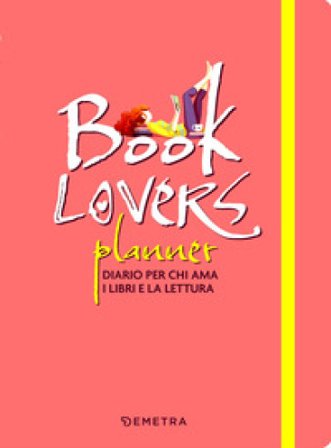 Booklovers planner. Diario per chi ama i libri e la lettura