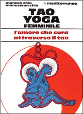 Tao yoga femminile Mantak Chia