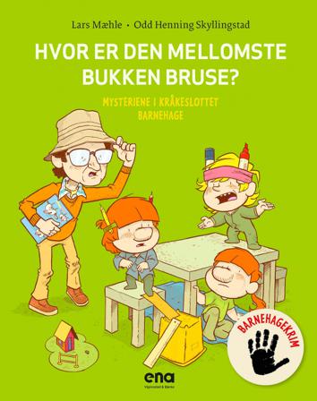 Hvor er den mellomste Bukken Bruse? - Bok av Lars Mæhle - Hardback