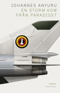 En storm kom från paradiset, ISBN: 9789113133683