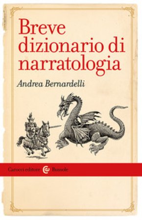 Breve dizionario di narratologia Andrea Bernardelli