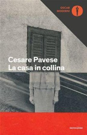 La casa in collina Cesare Pavese
