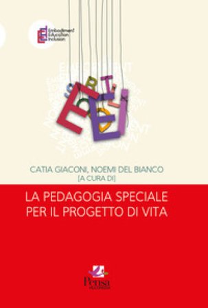 La pedagogia speciale per il progetto di vita