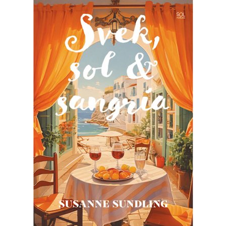 Svek, sol och Sangria 9789198974997