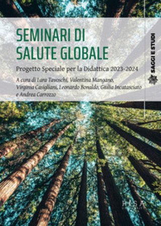 Seminari di salute globale. Progetto speciale per la didattica 2023-2024