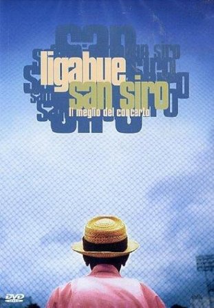 Ligabue - San Siro - Il Meglio Del Concerto
